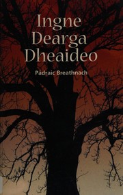 Cover of: Ingne Dearga Dheaideo