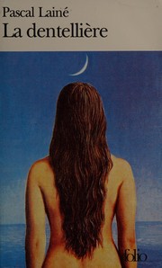 Cover of: La dentellière by Pascal Lainé