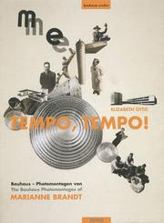 Cover of: Tempo, Tempo! The Bauhaus Photomontages of Marianne Brandt