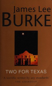 Cover of: Two for Texas by James Lee Burke