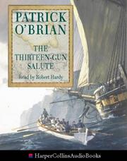 Cover of: The Thirteen-Gun Salute by Patrick O'Brian, Patrick O'Brian