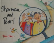 Cover of: Sherman and Pearl