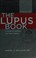 Cover of: The lupus book