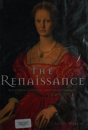 Cover of: The Renaissance: masterpieces of art and architecture