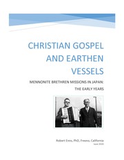 Cover of: Christian Gospel and Earthen Vessels: Mennonite Brethren Missions in Japan by 