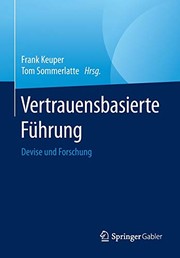 Cover of: Vertrauensbasierte Führung: Devise und Forschung