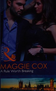Cover of: Rule Worth Breaking by Maggie Cox