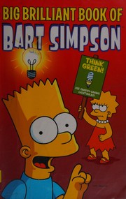 Cover of: Big brilliant book of Bart Simpson