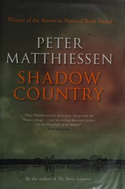 Cover of: Shadow country by Peter Matthiessen