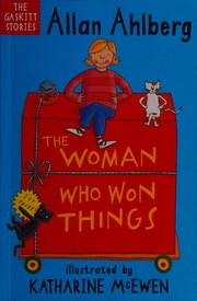 Cover of: The woman who won things by Allan Ahlberg