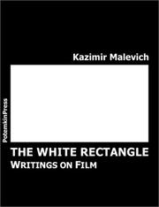Cover of: The white rectangle by Kazimir Severinovich Malevich