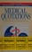 Cover of: Medical quotations