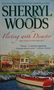 Cover of: Flirting with Disaster: The Charleston Trilogy - 2