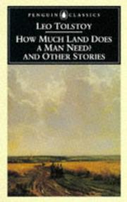How much land does a man need? by Lev Nikolaevič Tolstoy