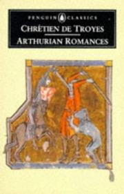 Arthurian romances by Chrétien de Troyes