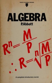 Cover of: Teach yourselfalgebra by Abbott, P.