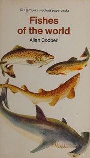 Cover of: Fishes of the world