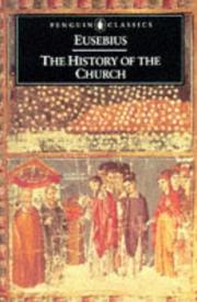 Cover of: The History of the Church by Eusebius of Caesarea