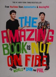 The amazing book is not on fire by Dan Howell