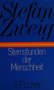 Cover of: Sternstunden der Menschheit: Zwölf historische Miniaturen.