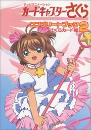 Cover of: Card Captor Sakura Complete Book 2 Vol. 2 (Kaado Cyaputaa Sakura Konpuriito Bukku 2) (in Japanese)