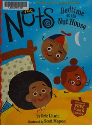 Cover of: Nuts: Bedtime at the Nut House