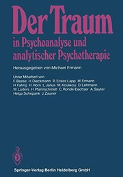 Cover of: Der Traum in Psychoanalyse und analytischer Psychotherapie by M. Ermann, F. Beese