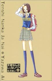 Cover of: 1 (Tenshi Nanka Ja Nai Kanzenban) (in Japanese) by Ai Yazawa
