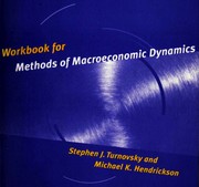 Cover of: Workbook for Methods of Macroeconomic Dynamics by Stephen J. Turnovsky, Michael K. Hendrickson