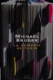 Cover of: La comédie de Turin by Michael Krüger