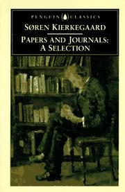 Cover of: Papers and journals by Søren Kierkegaard ; translated with introductions and notes by Alastair Hannay.