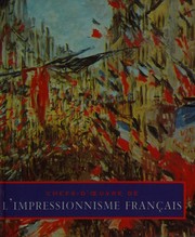 Cover of: Chefs-d'oeuvre de l'impressionnisme français