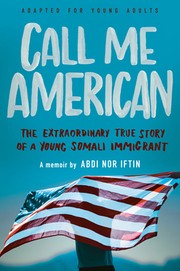 Call me American by Abdi Nor Iftin