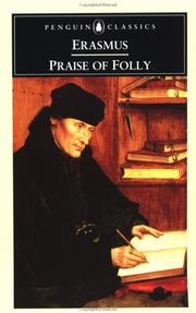Praise of folly ; and, Letter to Maarten Van Dorp, 1515 by Desiderius Erasmus
