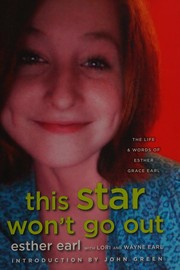 Cover of: This star won't go out by Esther Earl