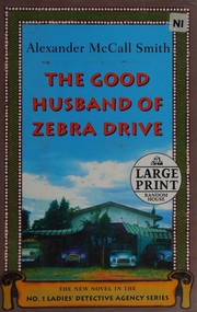 Cover of: The good husband of Zebra Drive