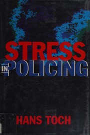 Cover of: Stress in policing by Hans Toch