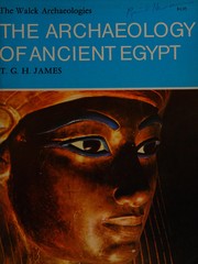 Cover of: The archaeology of ancient Egypt