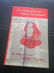 Cover of: The Shakespearean Ciphers Examined by William F. Friedman, Elizabeth S. Friedman