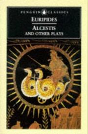 Cover of: Alcestis and other plays