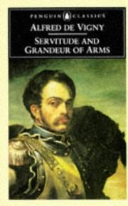 Cover of: Servitude and grandeur of arms