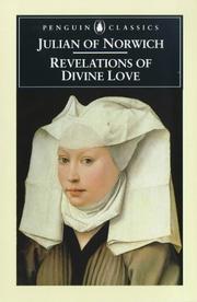 Cover of: Revelations of divine love (short text and long text) | Julian of Norwich
