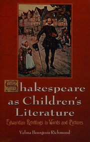 Cover of: Shakespeare as children's literature by Velma Bourgeois Richmond