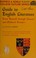 Cover of: Guide to English literature from Beowulf through Chaucer and medieval drama