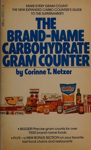 Cover of: The brand-name carbohydrate gram counter by Corinne T. Netzer