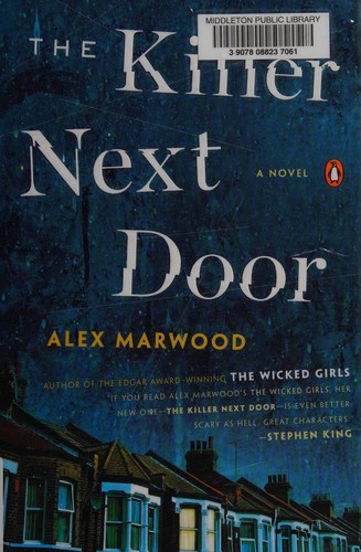 The killer next door by Alex Marwood