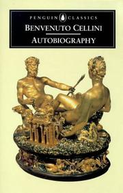 Cover of: The Autobiography of Benvenuto Cellini (Penguin Classics) by Benvenuto Cellini