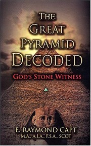 Cover of: The Great Pyramid Decoded by E. Raymond Capt
