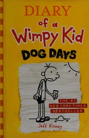Diary of a Wimpy Kid - Dog Days by Jeff Kinney