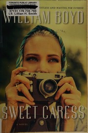 Cover of: Sweet caress: the many lives of Amory Clay : a novel